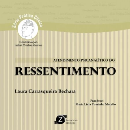 Atendimento psicanalítico do ressentimento